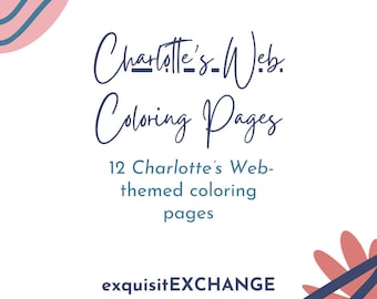 Printable Coloring Pages for Charlotte's Web; Educational Materials for Teachers; Digital Print; Companion Coloring Pages; Wilbur