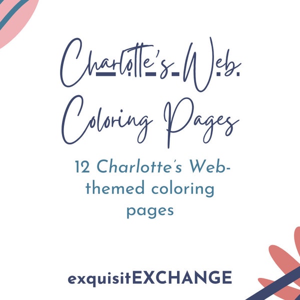 Printable Coloring Pages for Charlotte's Web; Educational Materials for Teachers; Digital Print; Companion Coloring Pages; Wilbur