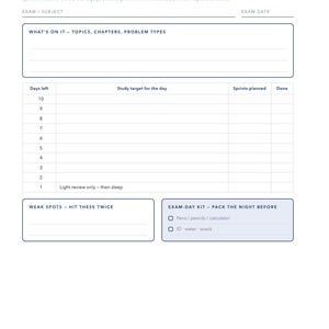 May include: A white Exam Countdown Planner page with dark blue text. It features sections for Exam/Subject, What's On It, a 10-day study schedule table, Weak Spots, and an Exam-Day Kit checklist including pens, pencils, calculator, ID, water, and snack.