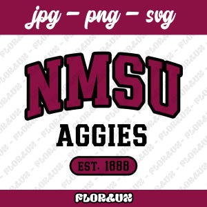 May include: A maroon and black graphic design featuring the text "NMSU AGGIES" in a collegiate font. Below the text is "EST. 1888" in a maroon oval. The image also includes "jpg - png - svg" at the top.