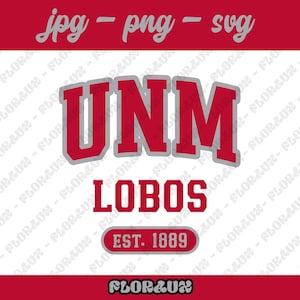 Op de afbeelding: Een rood en grijs grafisch ontwerp met de letters "UNM" in een vet, gebogen lettertype, en "LOBOS" eronder. Het ontwerp bevat "EST. 1889" en de tekst "jpg - png - svg". De achtergrond is wit met een herhalend patroon.