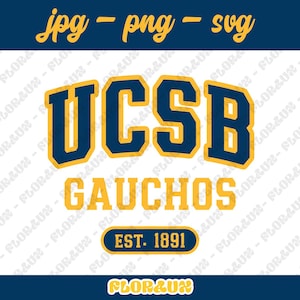 Może przedstawiać: Granatowo-złoty projekt graficzny z napisem "UCSB GAUCHOS" w stylu uniwersyteckim. Projekt zawiera rok założenia "EST. 1891" oraz typy plików "jpg - png - svg".