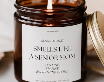 Funny Senior Mom Candle, Class of 2027 Graduation Gift, Senior Year Celebration Candle for Mom, Graduate 2027 Funny Mom Gift Proud Mom Gift