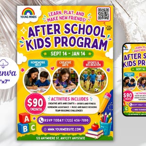 May include: A 5x7 inch flyer for an after school kids program with a yellow background, featuring text that reads Learn, Play, and Make New Friends, After School Kids Program, Sept 14 - Jan 14, and activities including homework help, arts, and sports.