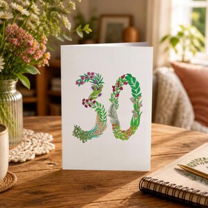 30th Birthday Card, Hand-Drawn Botanical Number 30, Floral Age Card - Thirty - Into Her Own image 1