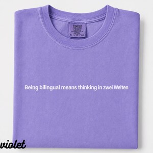 Bilingual, Thinking in Two Worlds | Bilingual Shirt | German Lover Tee | Language Gift | Multicultural Shirt | Casual Tee | Comfort Colors®