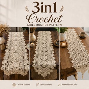 Może przedstawiać: Cyfrowa grafika zatytułowana 3in1 Crochet TABLE RUNNER PATTERN przedstawiająca trzy beżowe bieżniki szydełkowe z różnymi wzorami kolistymi, liściastymi i geometrycznymi. Tekst wskazuje na 3 unikalne wzory, szczegółowe kroki i natychmiastowe pobieranie.