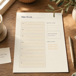 May include: A cream-colored weekly planner sheet with the header This Week, featuring seven horizontal boxes for days of the week, a section for Bright Three, a box labeled Doesn't matter this week, and a habit tracker with three rows of circles.