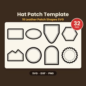 以下が含まれることがあります： Hat Patch Template 16 Leather Patch Shapes SVGというタイトルのデジタル画像。赤い円の中に32 FILESと記載されています。長方形、円、六角形、盾型など、ステッチ線が描かれた8つの黒い輪郭の図形が表示されています。
