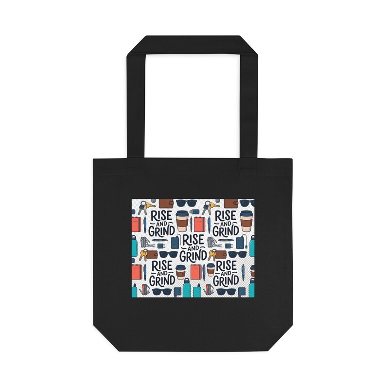 Motivational Quote Rise And Grind - Tote Bag Bild 1