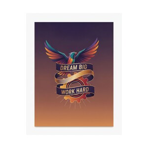 Dream Big Work Hard Motivational Poster - Inspirational Wall Art, Office Decor, Motivation Quote Print, Gym Poster, Succ image 2