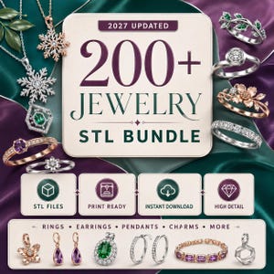 May include: A digital collection of 200+ jewelry STL files for 3D printing, featuring various rings, pendants, and earrings. The graphic displays the text 2027 UPDATED 200+ JEWELRY STL BUNDLE, along with icons for STL files, print ready, instant download, and high detail.