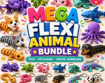May include: A collection of articulated animal figures and keychains featuring a dragon, dinosaur, axolotl, turtle, shark, octopus, cat, dog, and lizard. The central text reads MEGA FLEXI ANIMAL BUNDLE, TOYS, KEYCHAINS, DIGITAL DOWNLOAD, INSTANT DOWNLOAD, PRINT AT HOME, FUN FOR ALL AGES, and KIDS LOVE IT.