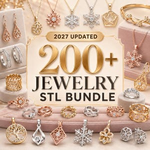 May include: A digital collection of jewelry designs featuring various pendants, rings, and earrings in gold and silver tones. The central text reads 2027 UPDATED 200+ JEWELRY STL BUNDLE, showcasing intricate patterns like snowflakes, floral motifs, and geometric shapes.