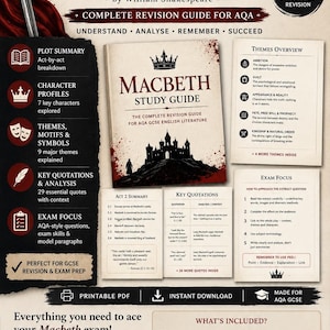 May include: A 20-page Macbeth GCSE revision guide for AQA featuring a sword illustration, a central study guide cover with a castle silhouette, and sections detailing plot summaries, character profiles, themes, key quotations, and exam focus strategies.