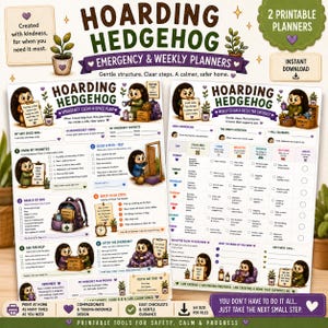 May include: Two printable Hoarding Hedgehog planner sheets featuring an emergency clear-a-space plan and a weekly clean and declutter checklist. The documents include illustrations of hedgehogs, instructional text, checkboxes, and organisational tables.