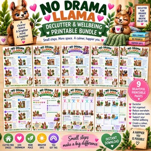 May include: A No Drama Llama declutter and wellbeing printable bundle featuring nine pages with illustrated llamas, checklists, and planners. The text includes No Drama Llama, Declutter & Wellbeing Printable Bundle, and various motivational phrases.