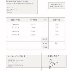 May include: A white invoice template with black text featuring sections for business information, invoice number 1234, date 09/09/2026, a table with four service rows priced at £100 each, payment details for Barclays Bank, and a signature line.