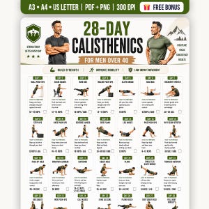 May include: A 28-day calisthenics workout chart for men over 40, featuring two men in athletic wear, a title, and a grid of 28 daily exercise illustrations with instructions, rep counts, and checkboxes. Includes A3, A4, and US Letter format text.