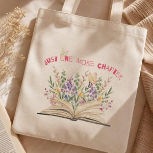 Tote tas van katoenen canvas met de tekst "Just One More Chapter" | Cadeau voor boekenliefhebbers | Bloemenprint leestas | Bibliotheektas