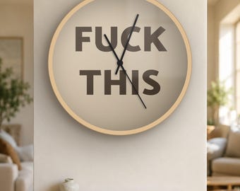 Reloj de pared grosero / "Que le den" / Decoración silenciosa de 25 cm con palabrotas / Regalo sarcástico / Colores personalizados, hecho a medida