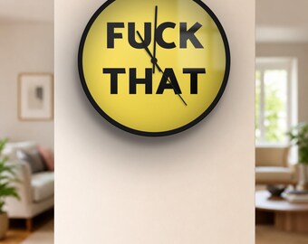 Reloj de pared grosero / "Que le jodan" / Decoración silenciosa de 25 cm con palabrotas / Regalo divertido para compañeros de trabajo / Colores personalizados, hecho a medida