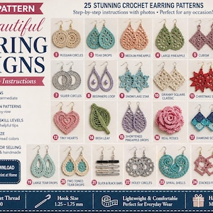 May include: A digital crochet pattern guide titled 25 Beautiful Earring Designs, featuring 25 numbered images of various crocheted earring styles in colors like pink, green, blue, and silver, with text detailing instructions, hook sizes, and thread.