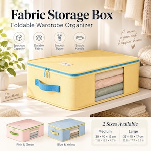May include: A yellow fabric storage box with a blue zipper, blue handle, and a clear window displaying folded clothes. The text reads Fabric Storage Box, Foldable Wardrobe Organizer, and lists dimensions of 30x40x12 cm and 35x45x17 cm.