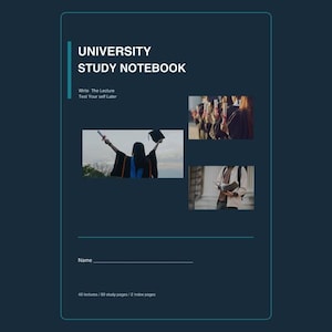 Könnte beinhalten: Ein dunkelblaues Universitäts-Notizbuch mit weißem Text: UNIVERSITY STUDY NOTEBOOK, Write The Lecture, Test Your self Later und Name. Der Einband enthält drei fotografische Einsätze von Absolventen und Studierenden.