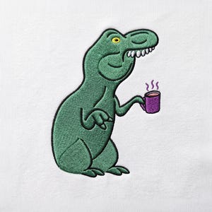 Funny T-Rex Coffee Embroidery Design, Dinosaur Machine File, Morning Coffee Patch, Tired Dino Stitches, Caffeine Lover DIY
