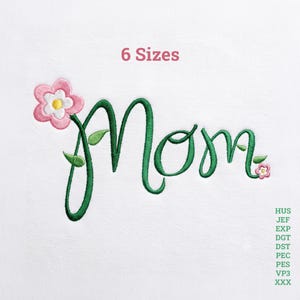 Mom Floral Embroidery Design, Mothers Day Machine File, Spring Lettering, Mama Botanical Patch, Vine Font Stitches, Plant Pattern