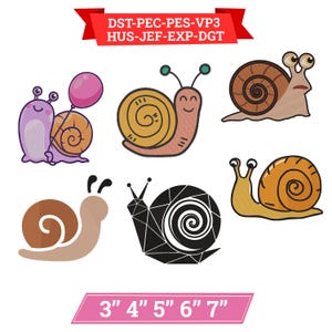 May include: A digital embroidery design set featuring six distinct snail illustrations. The snails include a purple one with a pink balloon, a tan one, a brown one, a simple brown snail, a black geometric snail, and a yellow snail. Text reads DST-PEC-PES-VP3 HUS-JEF-EXP-DGT and 3" 4" 5" 6" 7".