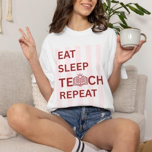 Eat Sleep Teach Repeat T-shirt | Teacher Quote Tee, Book Icon