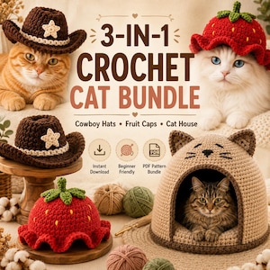 3-in-1 Crochet Cat Pattern Bundle | Cowboy Cat Hat | Fruit Cat Cap | Crochet Cat House | PDF Pattern | Instant Download