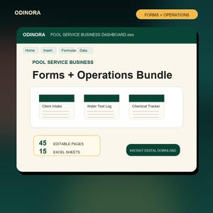 Puede incluir: Una interfaz de panel digital titulada ODINORA POOL SERVICE BUSINESS DASHBOARD.xlsx, que presenta un paquete Forms + Operations con secciones para Client Intake, Water Test Log y Chemical Tracker, 45 páginas editables y 15 hojas de Excel.