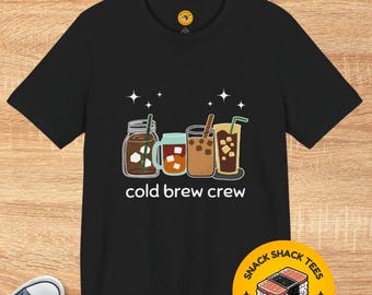 Cold Brew Crew Iced Coffee T-Shirt | Coffee Lovers Graphic Tee
