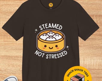 Steamed Not Stressed Dumpling T-Shirt | Kawaii Bao Dim Sum Graphic Tee