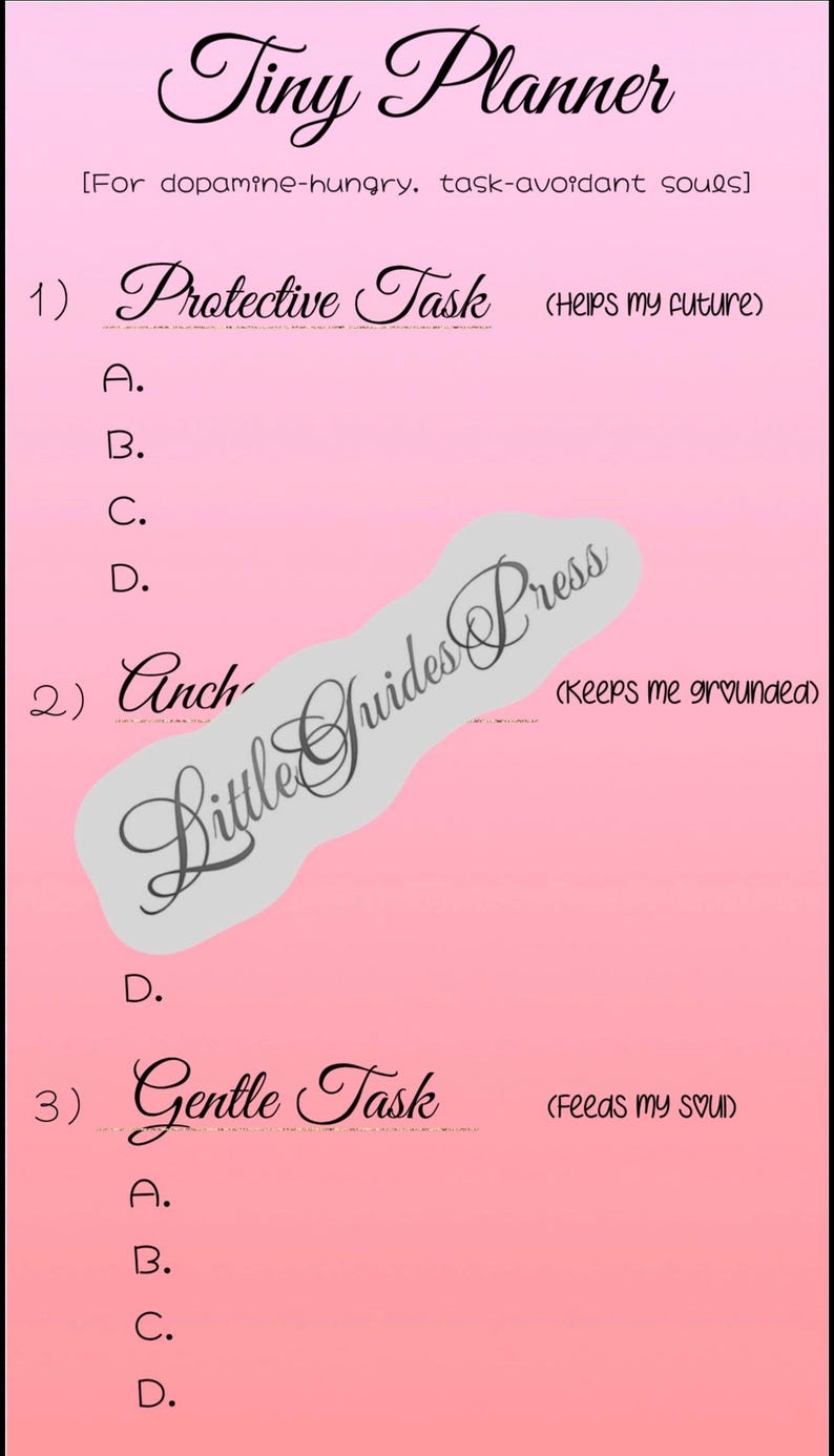 May include: A pink gradient planner page titled Tiny Planner with the subtitle For dopamine-hungry, task-avoidant souls. It lists three categories: 1) Protective Task (Helps my future), 2) Anchoring Task (Keeps me grounded), and 3) Gentle Task (Feeds my soul).