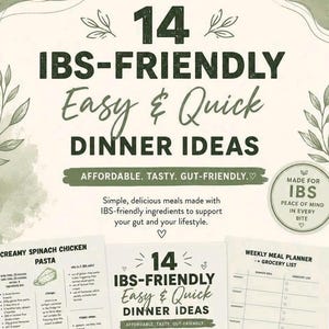May include: A digital document titled 14 IBS-FRIENDLY EASY & QUICK DINNER IDEAS with dark green text on a light background. It includes a weekly meal planner, a grocery list, and a recipe for creamy spinach chicken pasta with ingredient lists.