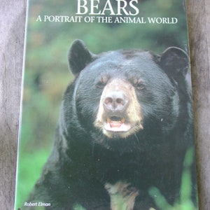 Bears a Portrait of the Animal World by Robert Elman book