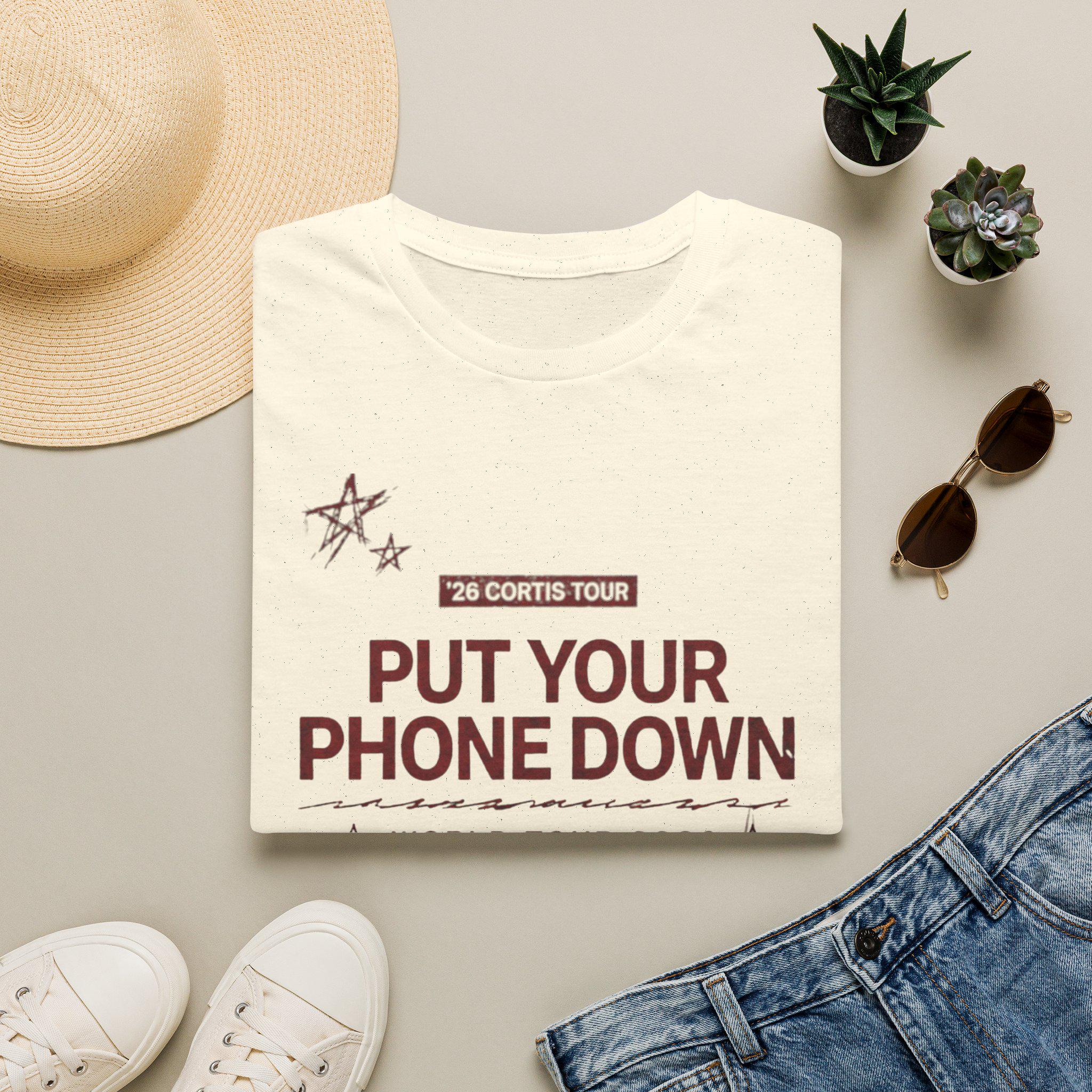 Put Your Phone Down Cortis Tour T-shirt | Tour Style Message Tee