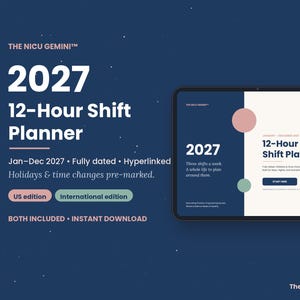 May include: A digital 2027 12-Hour Shift Planner displayed on a tablet with a stylus. The planner features a dark blue and cream colour scheme with pink and green circular accents, including text for US and International editions.
