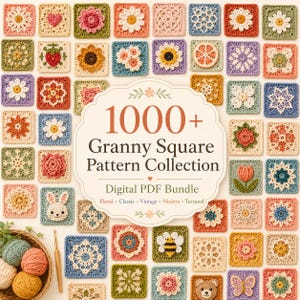 Könnte beinhalten: Eine Sammlung bunter gehäkelter Granny Squares mit Blumen-, Tier- und geometrischen Motiven, angeordnet um ein zentrales Etikett mit der Aufschrift 1000+ Granny Square Pattern Collection Digital PDF Bundle. Eine Holzhäkelnadel und Garn sind zu sehen.