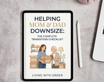 Senior Downsizing Checklist | Helping Mom & Dad Move (PDF Download)