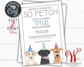 EDITABLE So Fetch Dog Party Birthday Invitation | Paw-ty Party Invite | Dog Theme Celebration | Printable Invite