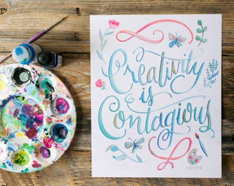 Creativity is Contagious - Albert Einstein Quote - Hand Lettered Art Print