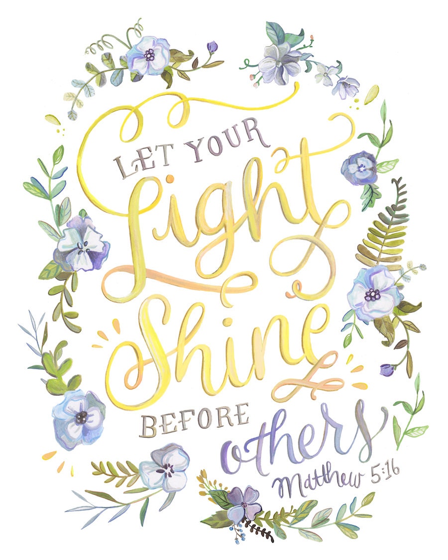 Let Your Light Shine Before Others Bible Verse Print Etsy