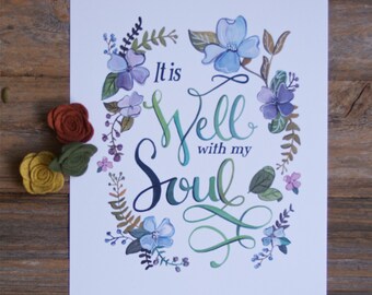 It is Well With my Soul - Art Print