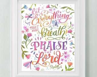 Laat alles wat breed is, de Heer loven - Psalm 150:6 - christelijke schrift Bijbelkunstafdruk