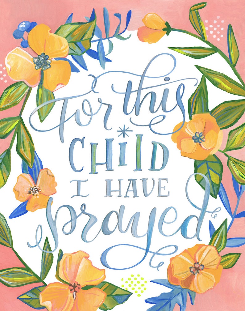 For This Child I Have Prayed Makewells Floral Bible Verse Nursery Art Print image 2
